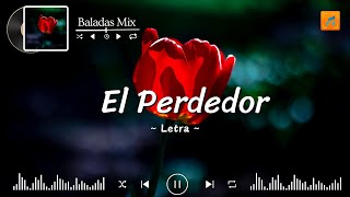 Enrique Iglesias — El Perdedor (ft. Marco Antonio Solís) [Letra]