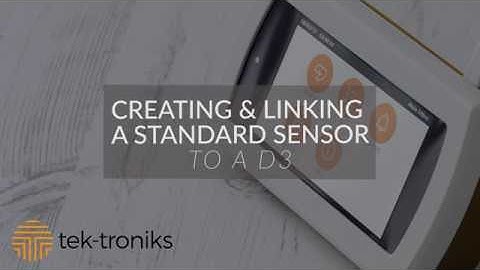 Creating & Linking a Standard Sensor (pre 2025 equipment)