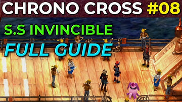 Chrono Cross Guide - Invincible (Ship) Walkthrough! - Part 8