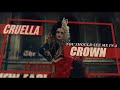 Cruella || You Should See Me In A Crown