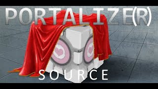 Portalize(r): Source Trailer | True Edition