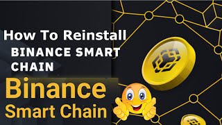 How To Reinstall Binance Smart Chain Wallet | Crypto Wallets Info screenshot 5