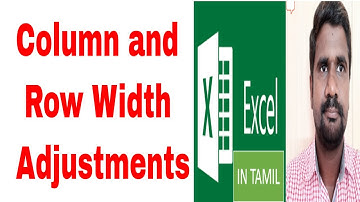 Column and Row Width Adjustments in Excel l | MS excel Tamil Vathiyar | Part - 7