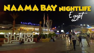 : Naama Bay Sharm El Sheikh Nightlife