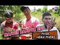 Master bandya epi 7  phir hera pheri  nusta dhurla