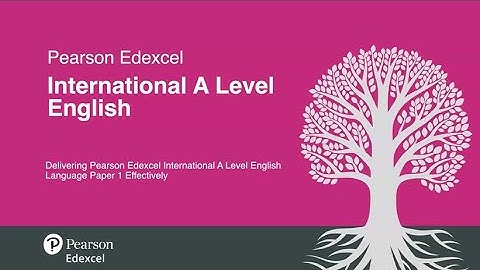 Delivering Pearson Edexcel International A Level English Language Paper 1 Effectively