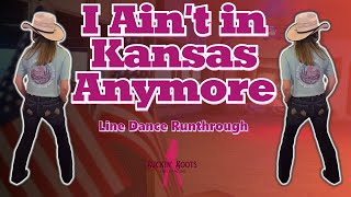 I ain't in Kansas Anymore - Miranda Lambert: Line dance Runthrough