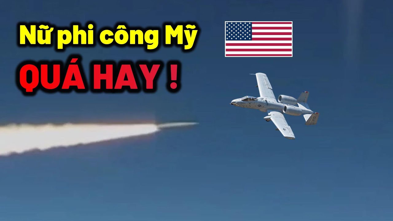 Nữ phi công A10 Warthog của Mỹ đã thoát tên lửa thế nào?