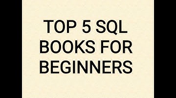 TOP 5 SQL BOOKS FOR BEGINNERS
