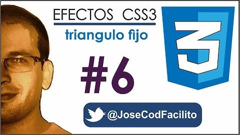 CSS Efecto - 06 Triangulo Fijo @JoseCodFacilito