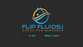 FLIP Fluids Addon 1.8.0 Update 🚀 screenshot 4