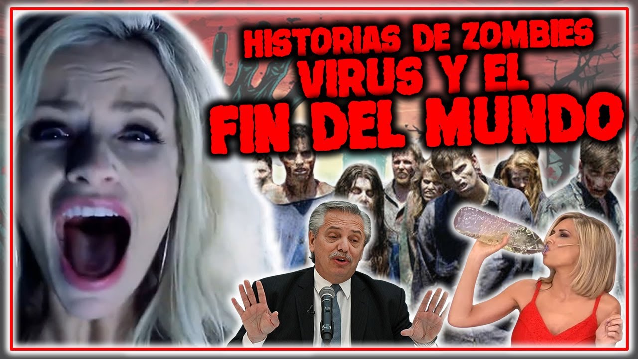 Fin del Mundo: Zombies Coronosos