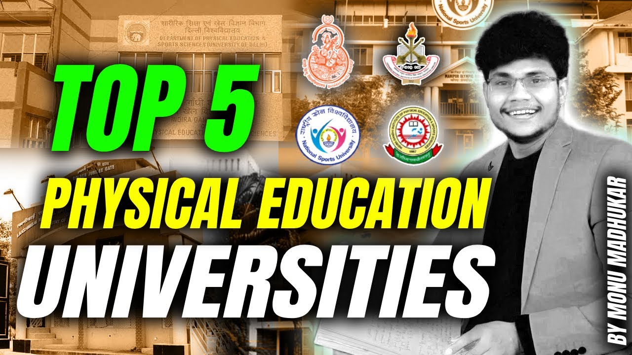 Top 5 Universities for Physical Education in 2024 | PE & Sports Studies (B.P.Ed./M.P.Ed.)