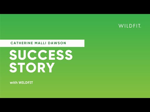 WildFit Success Story - Catherine Malli Dawson