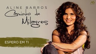 DVD Caminho de Milagres - Aline Barros - Espero em Ti