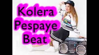 Kolera - Pespaye Beat