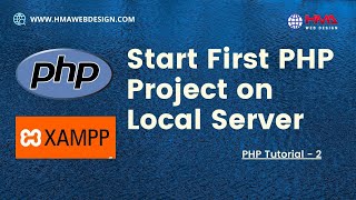 How to Start First PHP Web Project on Local Server/Localhost PHP Tutorial 2023