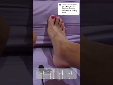 More scratching videos! The forks were ticklish and also made great sounds for feet ASMR.