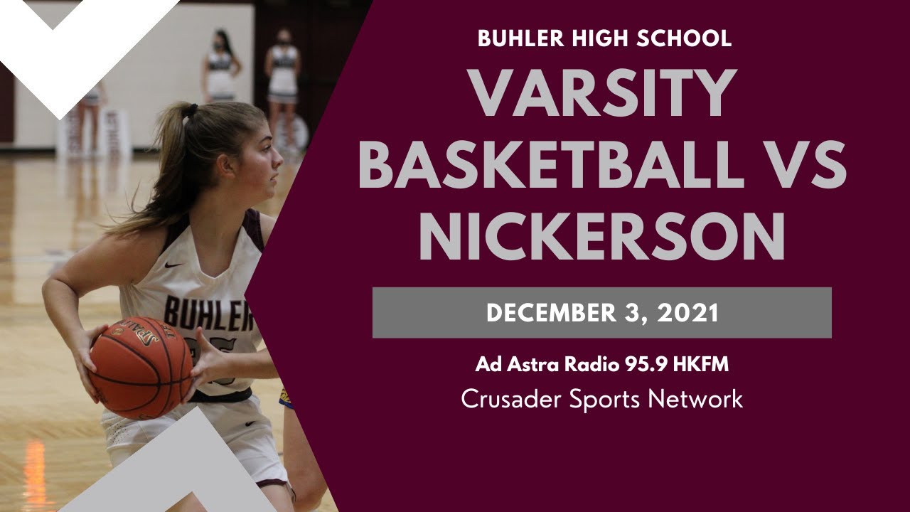 Buhler Varsity Basketball VS Nickerson YouTube