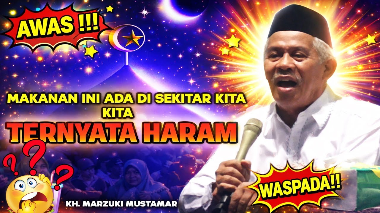 TERNYATA MAKANAN INI HUKUMNYA HARAM, kh marzuki mustamar terbaru 2026