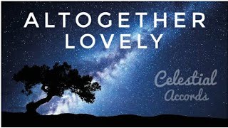 Video thumbnail of "Altogether lovely|Hymn|Lyrical video|Celestial Accords"