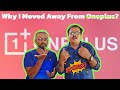 Why i started to move away from the oneplus  boomer uncle episode  2