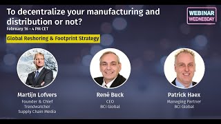 SCM Webinar Wednesday | Global Reshoring & Footprint Strategy | BCI Global