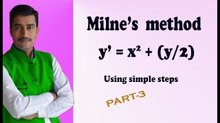 Milne's numerical method first order first degree BEST example(PART-3)