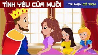 Tình Yêu Của Muối | Chuyen Co Tich | Truyện Cổ Tích Việt Nam Hay Nhất