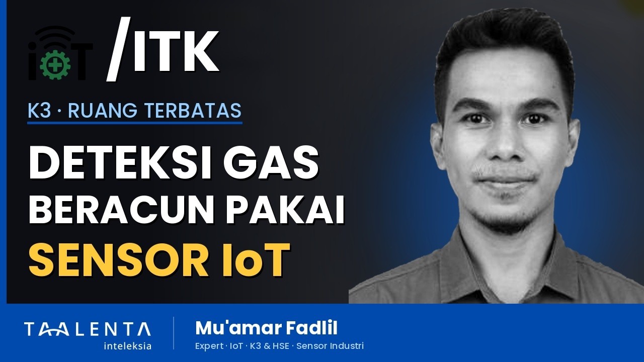 IoT untuk Deteksi Gas Beracun: Cegah Bahaya Ruang Terbatas Lebih Cepat