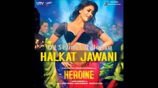 Halkat Jawani (Heroine) - Sunidhi Chauhan (2012) *Full Song* HD Resimi