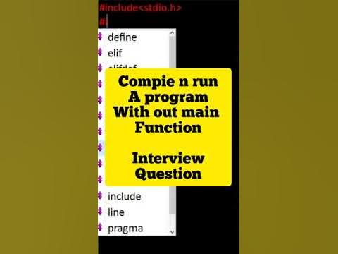 compile and run without main function || coding interview question ...