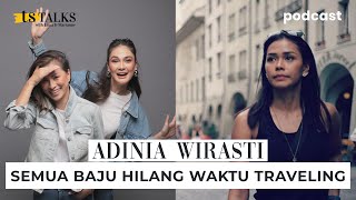 Adinia Wirasti Kehilangan Baju Satu Koper | TS Talks Eps. 15 Part. 2