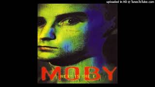 Moby - Next Is the E (I Feel It) [Instinct Records]