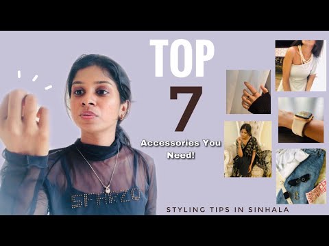 ඔයා ලග තියෙන්නම ඕන accessories 7 මොනාද? |2023 fashion trends🤍 | Sinhala guide