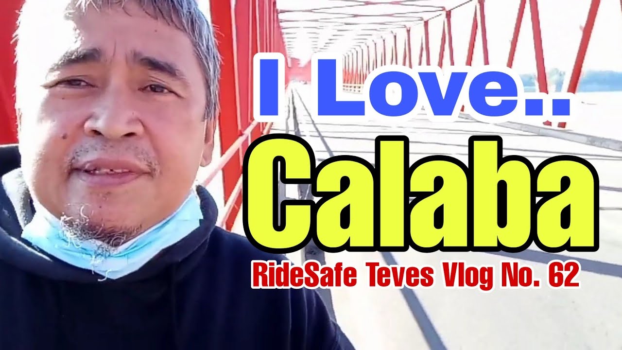 I LOVE... CALABA l RideSafe Teves Vlog No 62