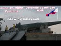 Dolomite Beach Bay Walk opening sa June 12,2022 na|katravel vlog adventure