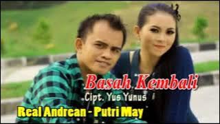 Real Andrean feat Putri May - Basah Kembali (Official Music Video)