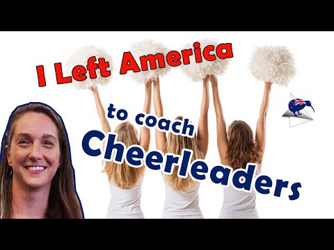 I Left America to Coach Cheerleaders in New Zealand