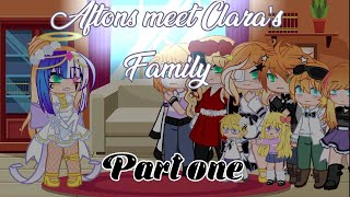 Afton family meet Clara's Family || Part 1 ||