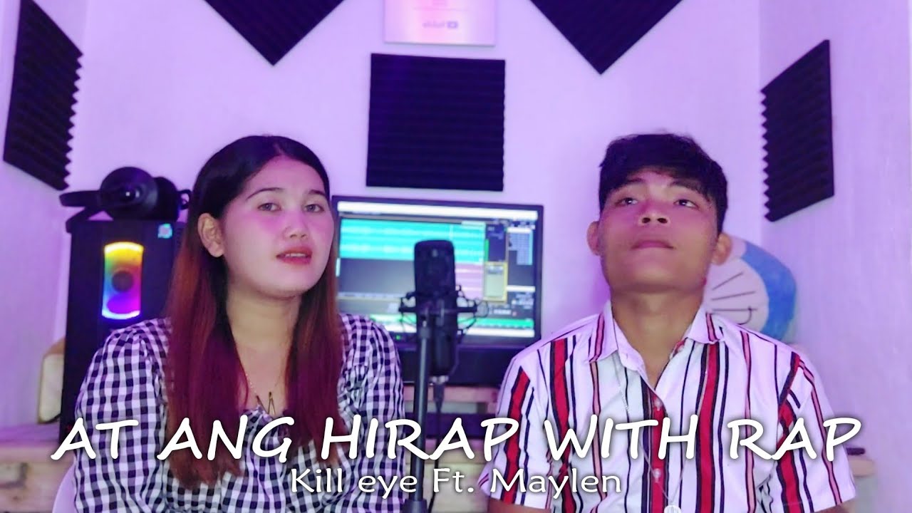 At Ang Hirap With Rap - Maylen Falcon Ft. Kill eye