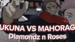 Sukuna VS Mahoraga | Diamondz and Roses [EDIT/AMV]