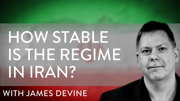 How Stable is the Regime in Iran? (ft. James Devin...