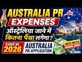 Australia जाने में कितना पैसा लगेगा ? | Australia PR Application Cost in 2025 | Australia Visa Fee