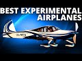 10 Best Experimental Airplanes to Build and Operate