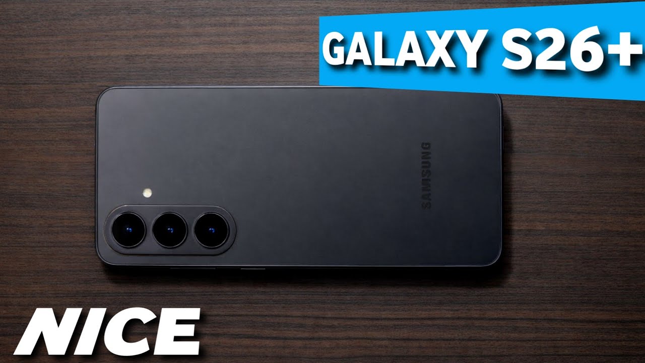 Samsung Galaxy S26 Plus - First Look, Design, Specs & Price