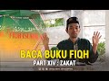 BACA BUKU FIQH ZAKAT Kajian Fiqh Sulaiman Rasyid Part 15