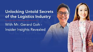 LDR004 | Gerard Goh | Unlocking Untold Secrets of the Logistics Industry LDR004 | Gerard Goh | Unlocking Untold Secrets of the Logistics Industry