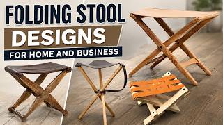 Folding Stool  Designs for Home and Business