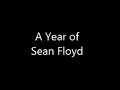 A year for sean floyd